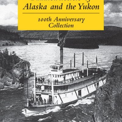 Paddlewheelers of Alaska and the Yukon