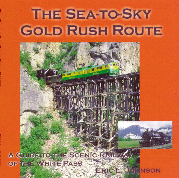 The Sea-to-Sky Gold Rush Route